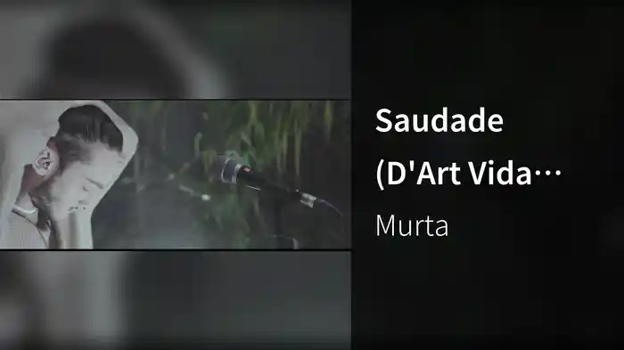 Saudade (D'Art Vida Sessions)