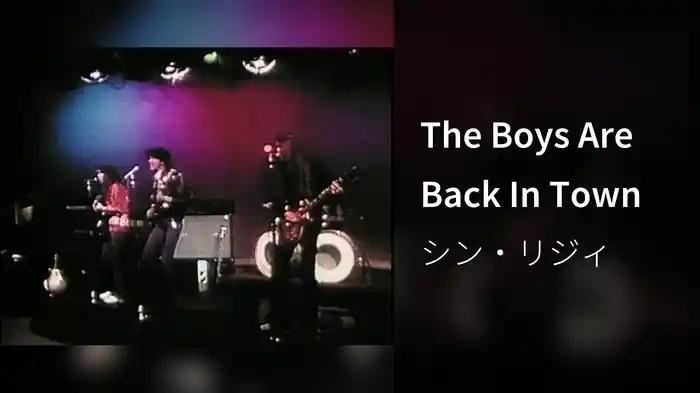 The Boys Are Back In Town