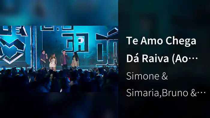 Te Amo Chega Dá Raiva (Ao Vivo)