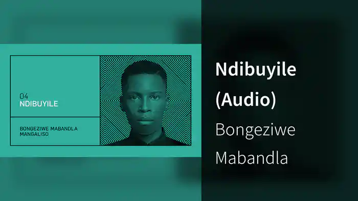 Ndibuyile (Audio)