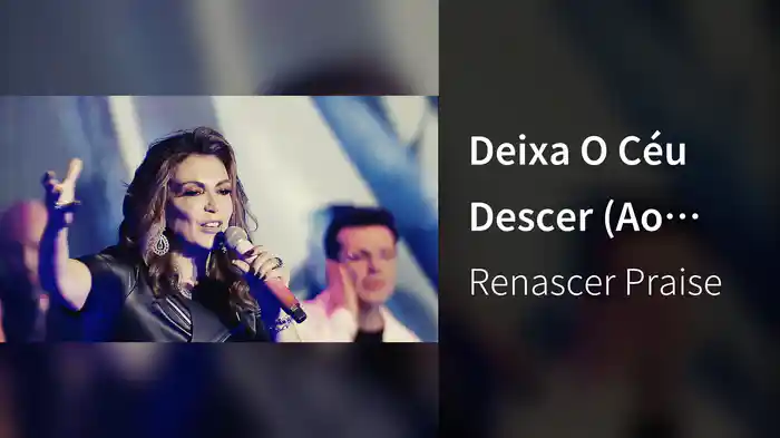 Deixa O Céu Descer (Ao Vivo Em São Paulo / 2019)
