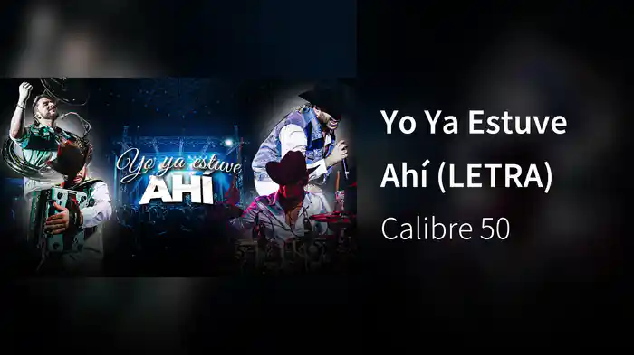 Yo Ya Estuve Ahí (LETRA)