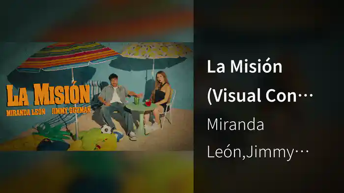 La Misión (Visual Con Letra)