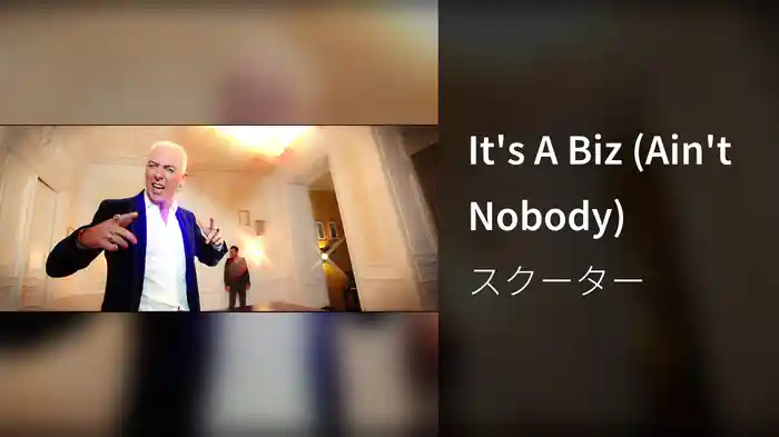 It's A Biz (Ain't Nobody)