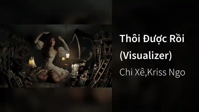 Thôi Được Rồi
