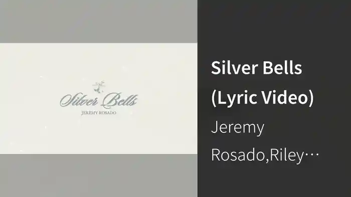 Silver Bells (Lyric Video)