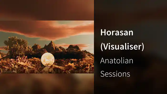 Horasan (Visualiser)