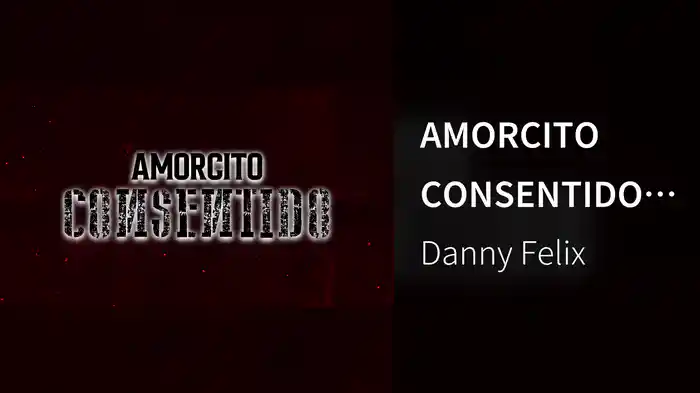 AMORCITO CONSENTIDO (LETRA)