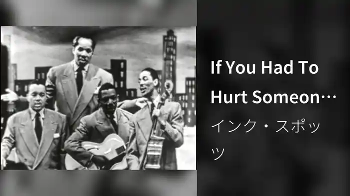 If You Had To Hurt Someone (Why Did It Have To Be Me) (Live On The Ed Sullivan Show, March 12, 1950)