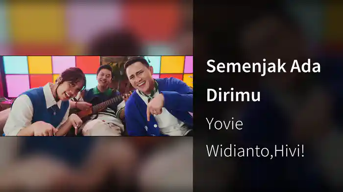 Semenjak Ada Dirimu