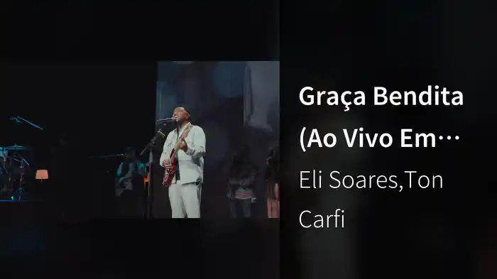Graça Bendita (Ao Vivo Em São Paulo / 2025)