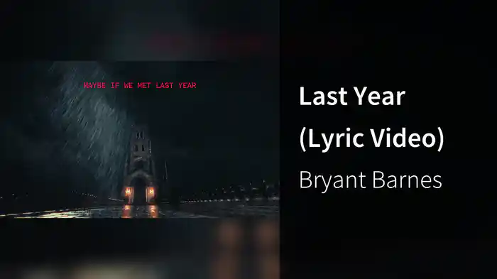 Last Year (Lyric Video)