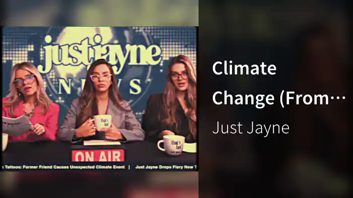Climate Change (From the Netflix Series "Nobody Wants This" Season 2)