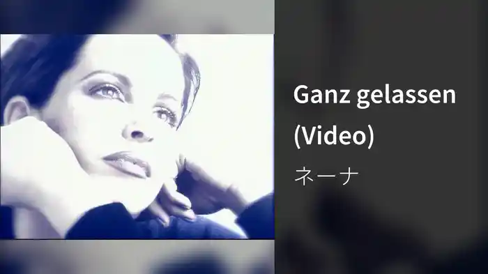 Ganz gelassen (Video)