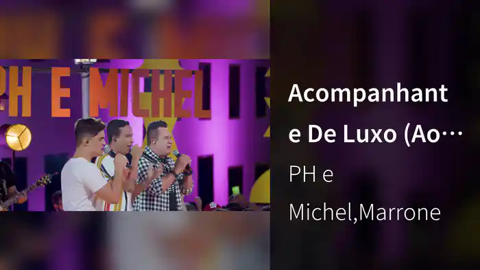 Acompanhante De Luxo (Ao Vivo Em Goiânia / 2019)