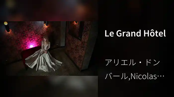 Le Grand Hôtel
