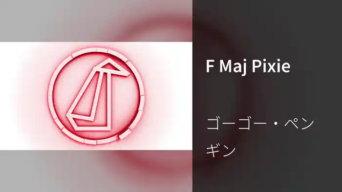 F Maj Pixie