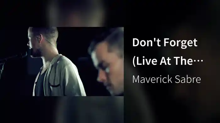Don't Forget (Live At The Church Studios)