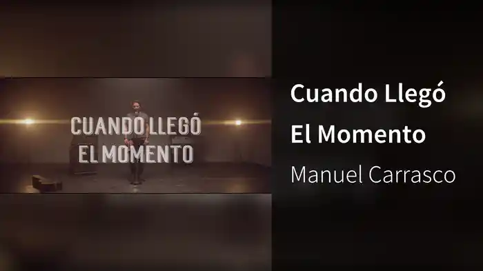 Cuando Llegó El Momento