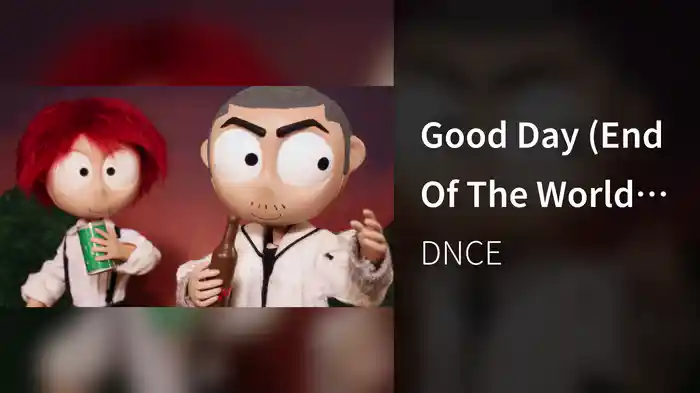 Good Day (End Of The World Remix)