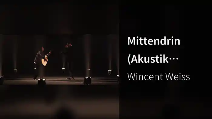 Mittendrin (Akustik Version)