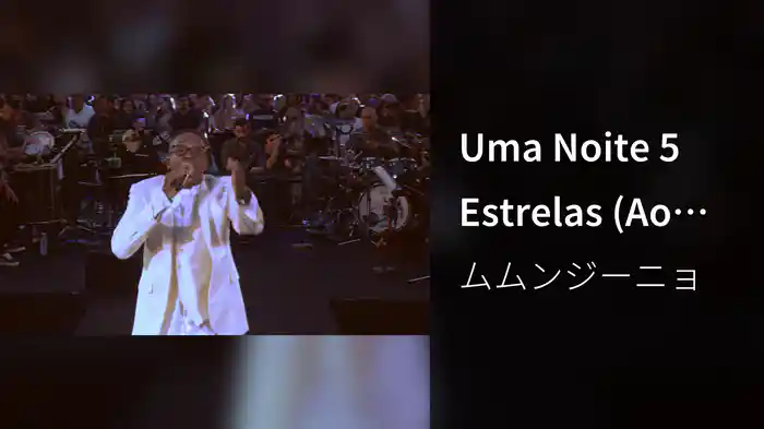 Uma Noite 5 Estrelas (Ao Vivo)