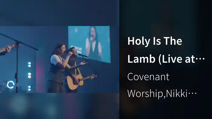 Holy Is The Lamb (Live at Covenant Church, 2025, Dallas, TX)