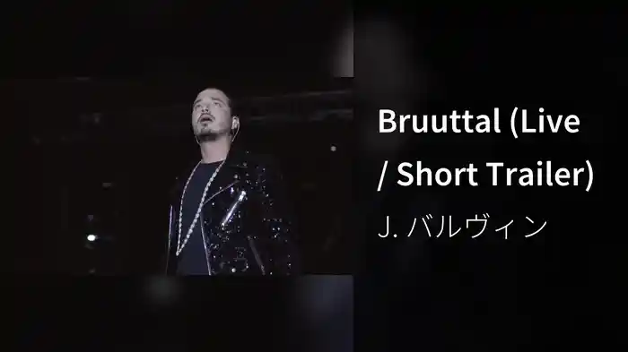 Bruuttal (Live / Short Trailer)