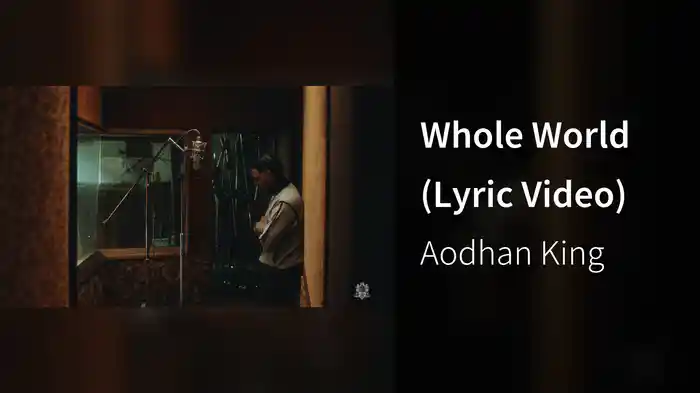 Whole World (Lyric Video)