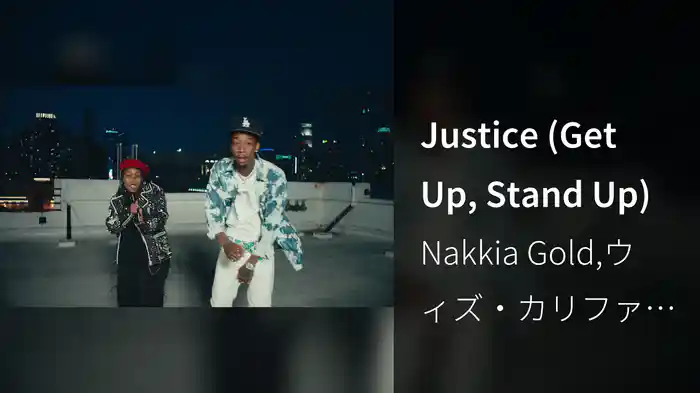 Justice (Get Up, Stand Up)
