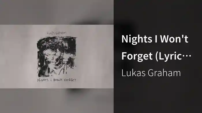 Nights I Won't Forget (Lyric Video)