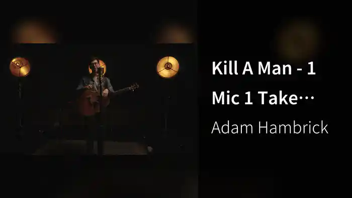 Kill A Man - 1 Mic 1 Take (Live from Capitol Studios)