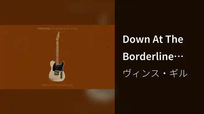 Down At The Borderline (Audio)