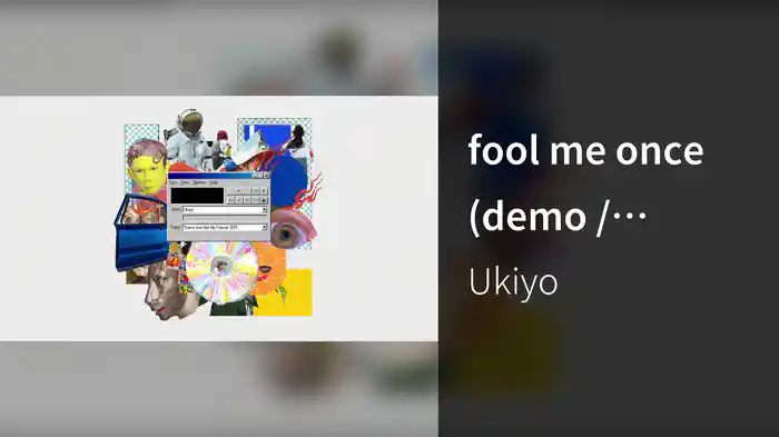fool me once (demo / Visualiser)