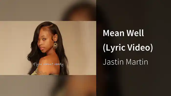 Mean Well (Lyric Video)