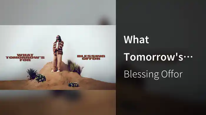 What Tomorrow's For (Audio)
