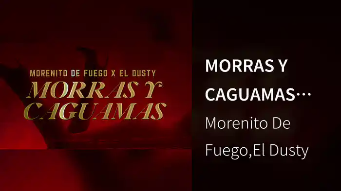 MORRAS Y CAGUAMAS (LETRA)