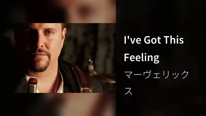 I've Got This Feeling