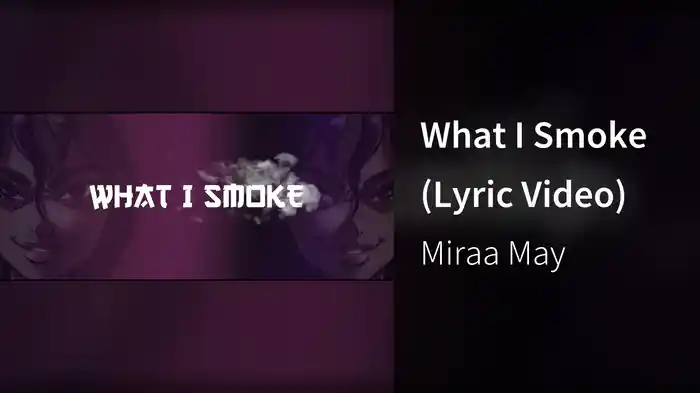 What I Smoke (Lyric Video)