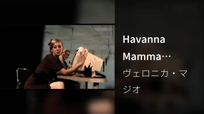 Havanna Mamma (Video)