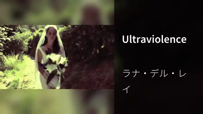 Ultraviolence