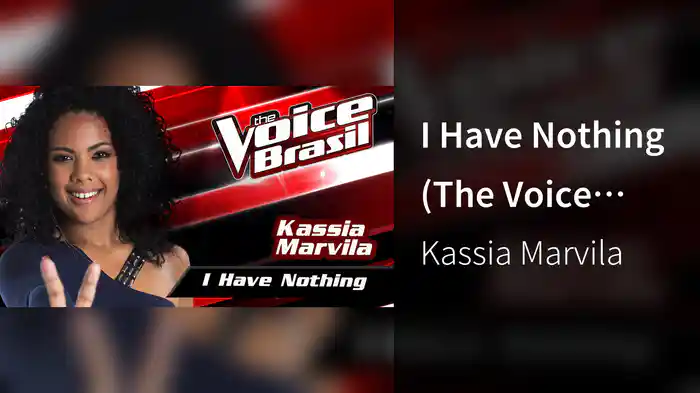 I Have Nothing (The Voice Brasil 2016 / Audio)