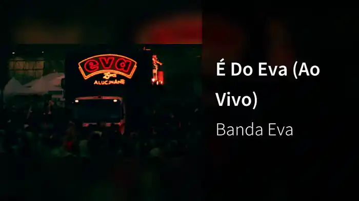 É Do Eva (Ao Vivo)