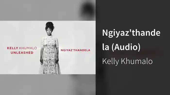 Ngiyaz'thandela (Audio)