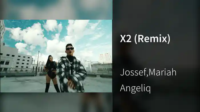 X2 (Remix)