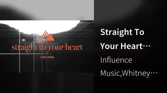 Straight To Your Heart (Lyric Video)