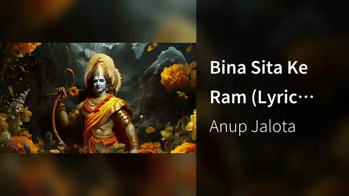 Bina Sita Ke Ram (Lyric Video)