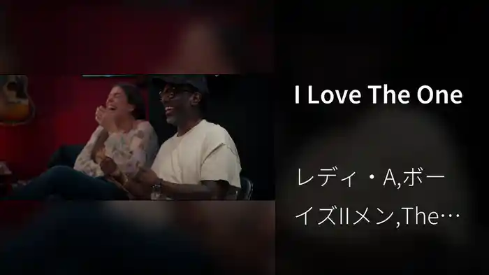 I Love The One