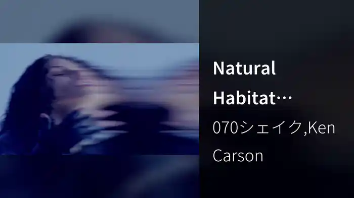 Natural Habitat (Visualizer)