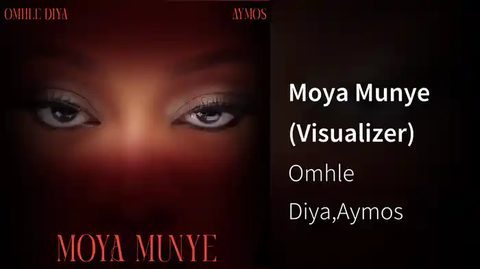 Moya Munye (Visualizer)
